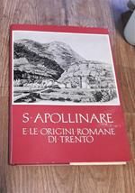 S Apollinare E Le Origini Romane Di Trento