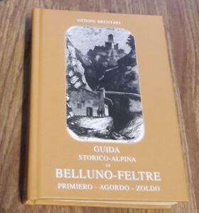 Guida Di Belluno Feltre - Ottone Brentari - copertina