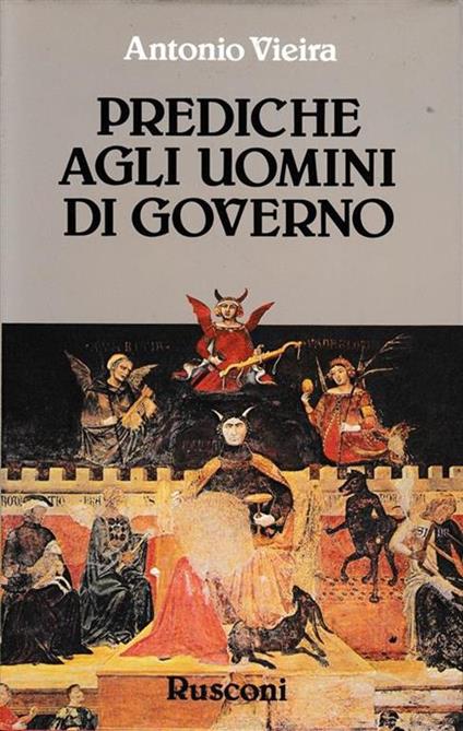 Prediche Agli Uomini Di Governo - Antonio Vieira - copertina