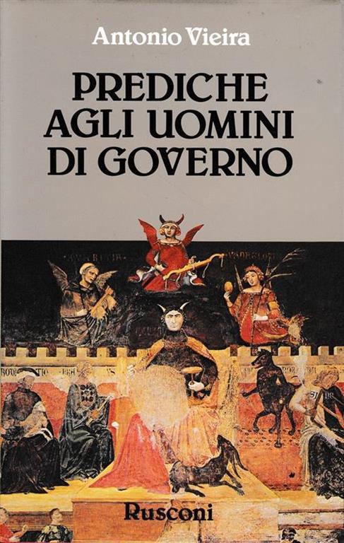 Prediche Agli Uomini Di Governo - Antonio Vieira - copertina