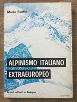 Alpinismo Italiano Extraeuropeo 112 Anno Saggio Cronologia