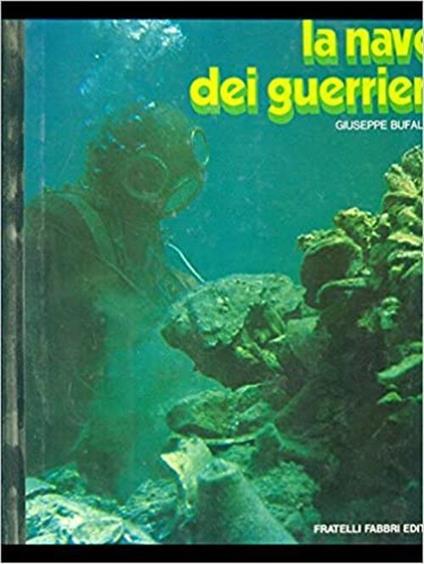 La Nave Dei Guerrieri - Giuseppe Bufalari - copertina