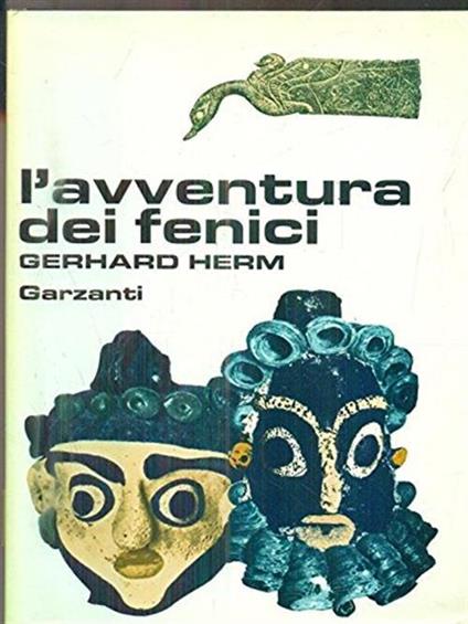 L' avventura Dei Fenici - Gerhard Herm - copertina