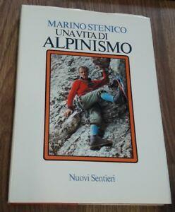 Una Vita Di Alpinismo - Marino Stenico - copertina