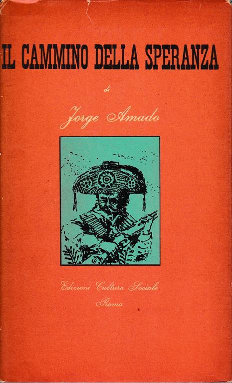 Il cammino della speranza - Jorge Amado - copertina