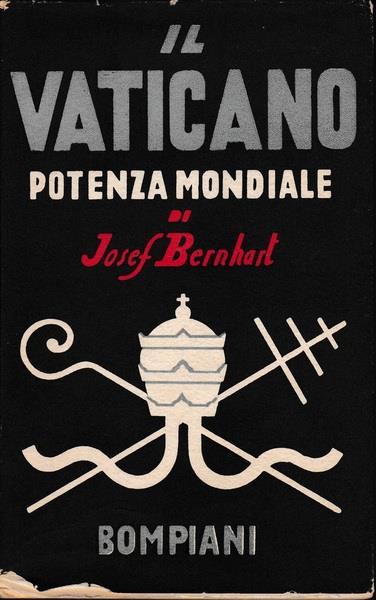 Il Vaticano potenza mondiale - Joseph Bernhart - copertina