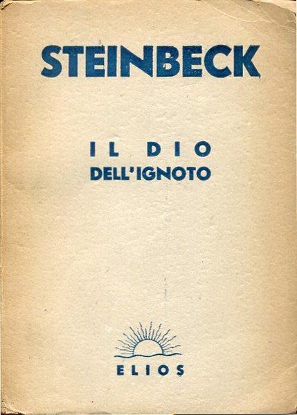 Il Dio dell'ignoto - John Steinbeck - copertina