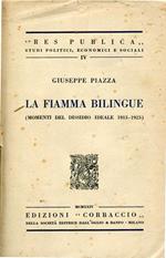 La fiamma bilingue (momenti del dissidio ideale 1913-1923)