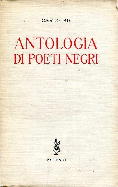 Antologia di poeti negri - Carlo Bo - copertina