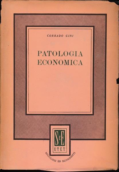 Patologia economica - Corrado Gini - copertina