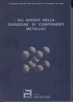 Gli adesivi nella giunzione di componenti metallici