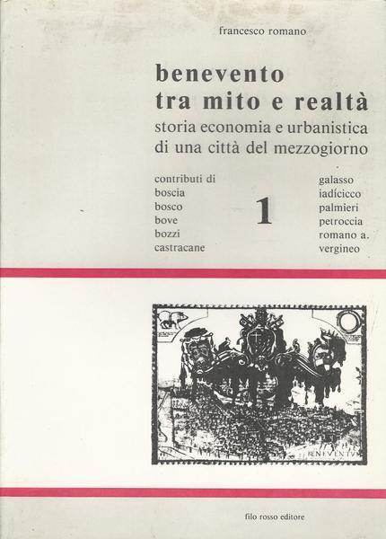 Benevento tra mito e realtà. 1 - Francesco Romano - copertina