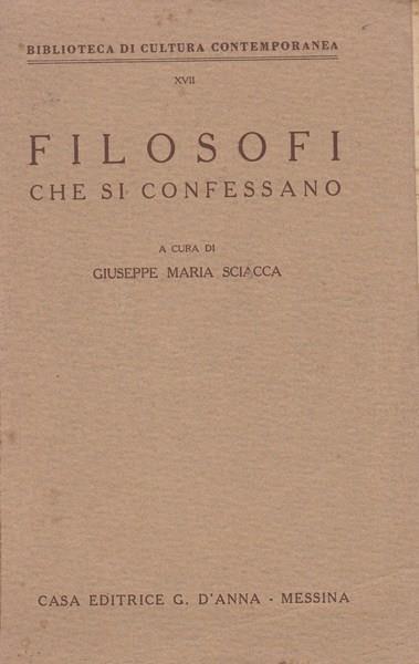 Filosofi che si confessano - Giuseppe Sciacca - copertina