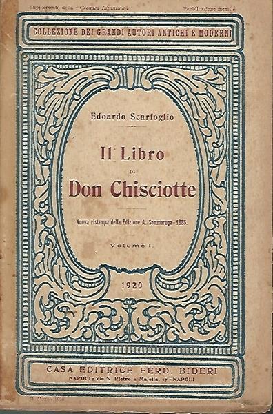 Il Libro Di Don Chisciotte. Volume I - Edoardo Scarfoglio - copertina