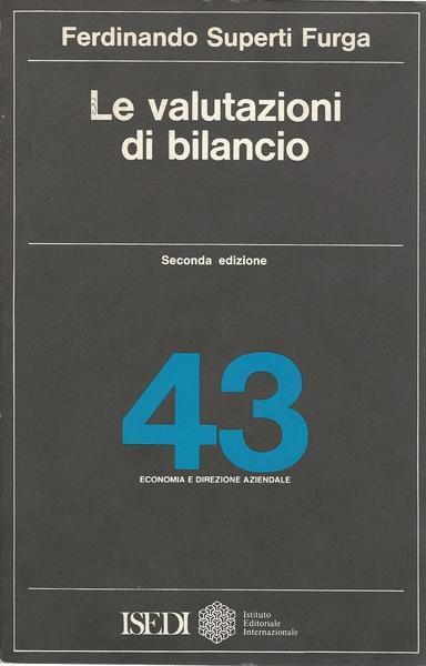 Le Valutazioni Di Bilancio - Ferdinandol Superti Furga - copertina