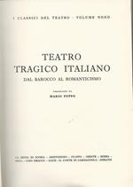 Teatro tragico italiano. Dal barocco al romanticismo