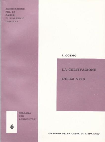 La coltivazione della vite - I. Cosmo - copertina