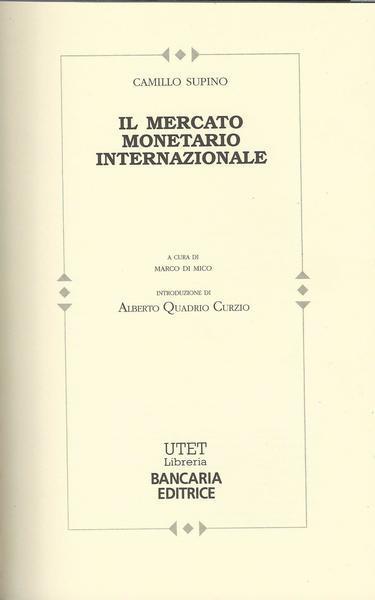 Il Mercato Monetario Internazionale - Camillo Supino - copertina