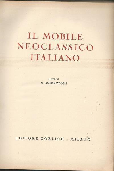 Il Mobile Neoclassico Italiano - G. Morazzoni - copertina