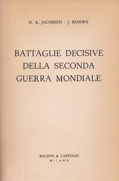 Battaglie decisive della seconda guerra mondiale - Hans Jacobsen - copertina