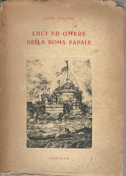 Luci Ed Ombre Della Roma Papale - Luigi Callari - copertina