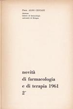 Novità di farmacologia e di terapia 1961. II
