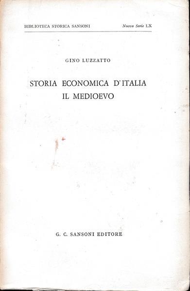 Storia economica d'Italia. Il medioevo - Gino Luzzatto - copertina