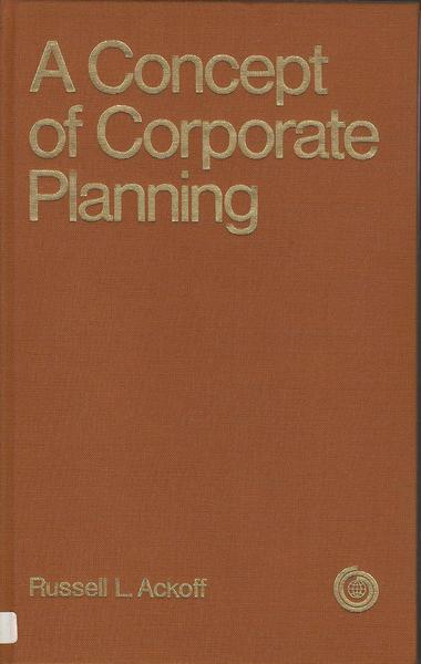 A Concept Of Corporate Planning - Russell L. Ackoff - copertina