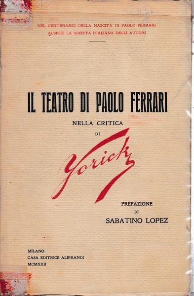 Il teatro di Paolo Ferrari nella critica di Yorick - Yorick - copertina