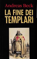 La fine dei templari