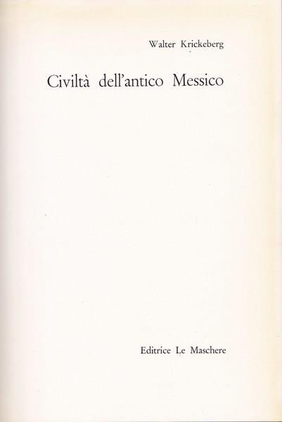 Civiltà dell'antico Messico - Walter Krickeberg - copertina