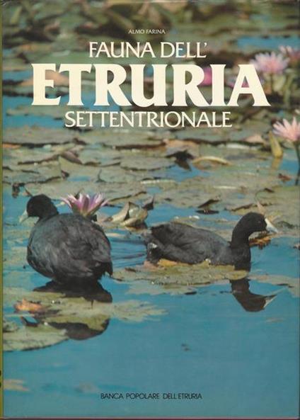 Fauna Dell'Etruria Settentrionale - Almo Farina - copertina