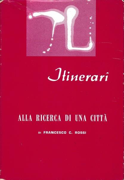 Itinerari, rivista mensile di cultura. n° da giu-set. 1973. Alla ricerca di una - copertina