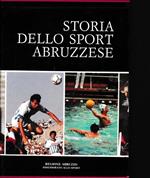 Storia dello sport abruzzese ( vol. I e II)