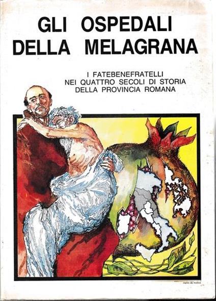 Gli Ospedali Della Melagrana - copertina