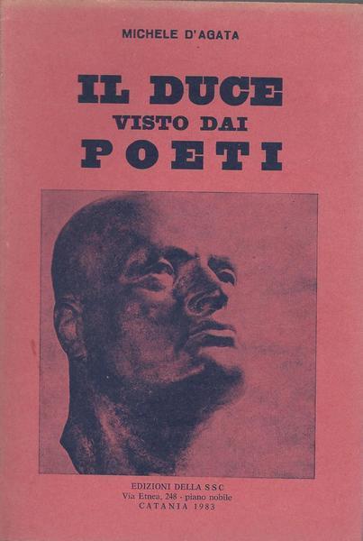 Il Duce Visto Dai Poeti - Michele D'Agata - copertina