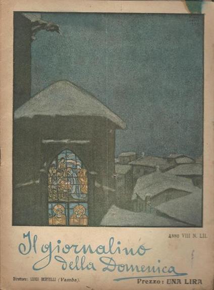 Il Giornalino Delle Domenica Anni Viii N. Lii - Luigi Bertelli - copertina