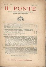 Il ponte. Rivista mensile di politica e letteratura. Anno IX n.4 aprile 1953