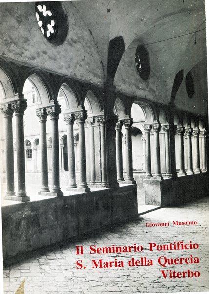 Il seminario Pontificio S. Maria della Quercia - Viterbo - Giovanni Musolino - copertina