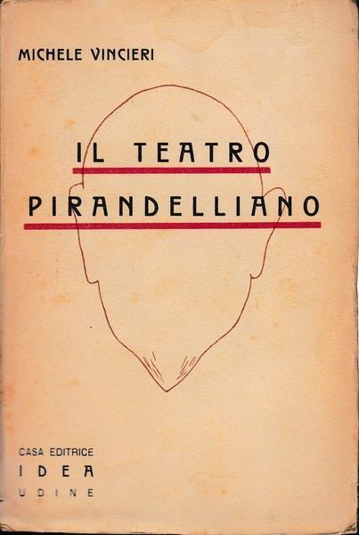 Il Teatro Pirandelliano - Michele Vincieri - copertina