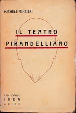 Il Teatro Pirandelliano