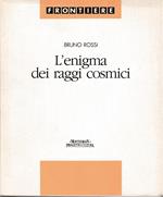 L' enigma dei raggi cosmici