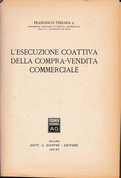 L' esecuzione coattiva della compra-vendita commerciale - F. Ferrara - copertina