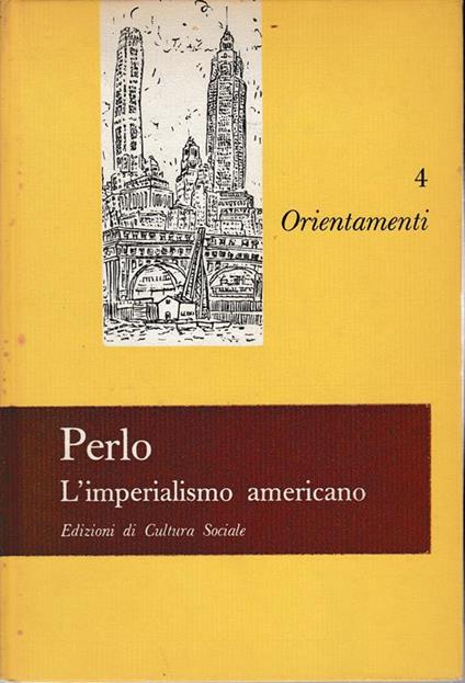 L' imperialismo americano - V. Perlo - copertina