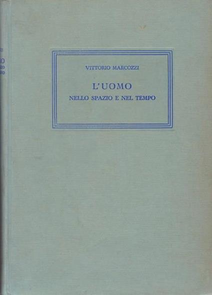 L' uomo nello spazio e nel tempo. Lineamenti di Antropologia - copertina