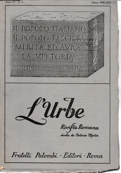 L' urbe. Rivista Romana. Anno VI. N° 3 Marzo 1941. XIX - copertina