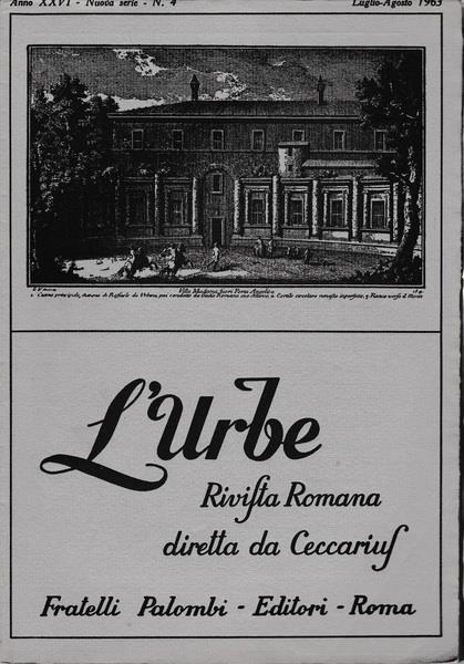 L' urbe. Rivista Romana. Anno XXVI - Nuova serie N° 4 Lug. Ago. 1963 - copertina
