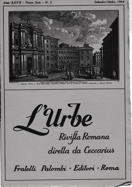 L' urbe. Rivista Romana. Anno XXVII - Nuova serie N° 5 Sett. Ott. 1964 - copertina