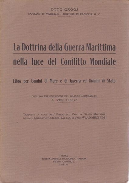La Dottrina della Guerra Marittima nella luce del Conflitto Mondiale - Otto Groos - copertina