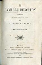 La famille Benoiton. Comédie en cinque actes, en prose